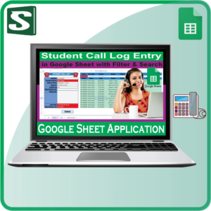 Student Call Log in Google Sheet